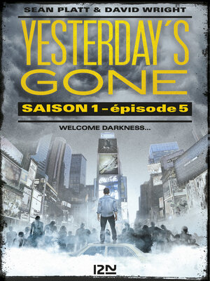 cover image of Yesterday's gone--saison 1--épisode 5